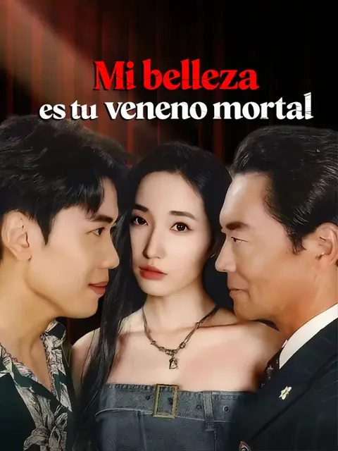 Mi belleza es tu veneno mortal