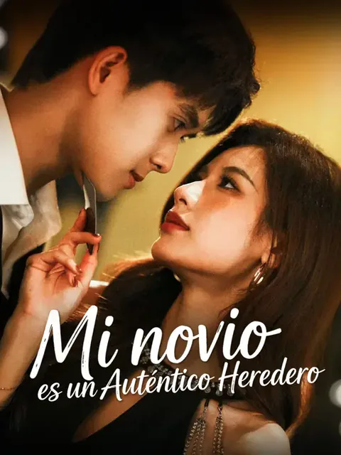 Mi novio es un auténtico heredero
