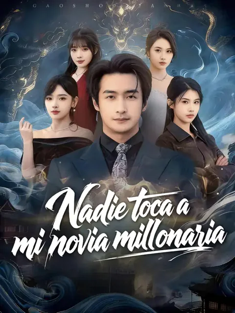 Nadie toca a mi novia millonaria