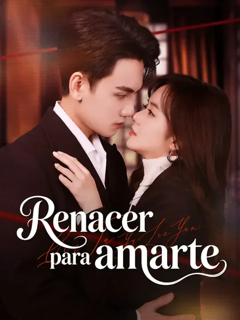 Renacer para amarte