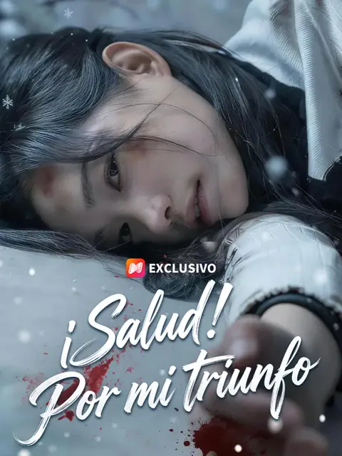 ¡Salud! Por mi triunfo