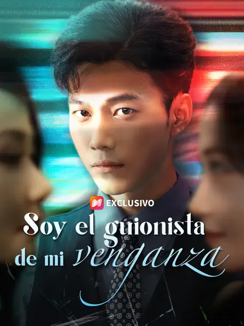 Soy el guionista de mi venganza