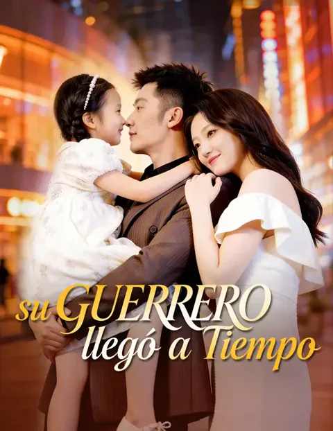 Su guerrero llegó a tiempo