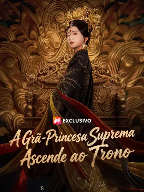 A Grã-Princesa Suprema Ascende ao Trono