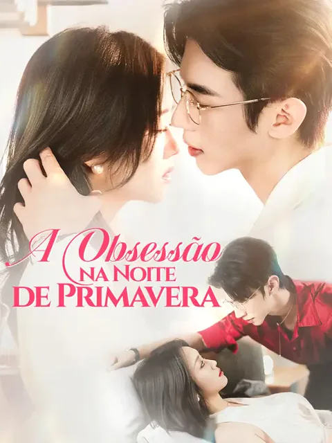 A Obsessão na Noite de Primavera
