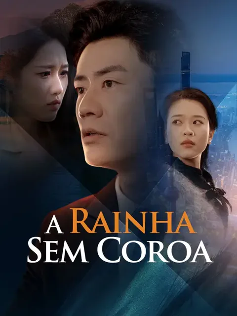 A Rainha Sem Coroa