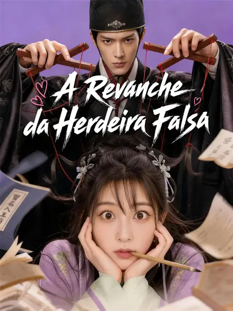 A Revanche da Herdeira Falsa