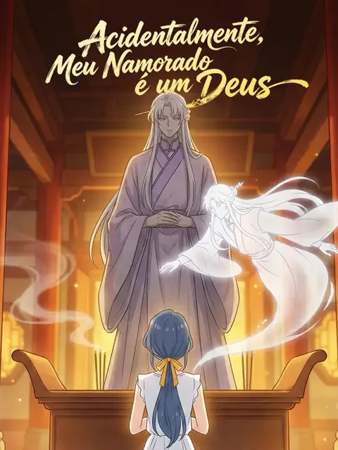 Acidentalmente, Meu Namorado é um Deus