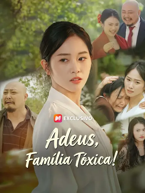 Adeus, Família Tóxica!