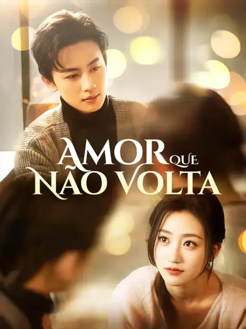 Amor que Não Volta
