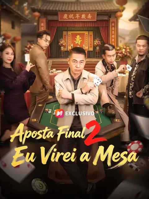 Aposta Final 2: Eu Virei a Mesa
