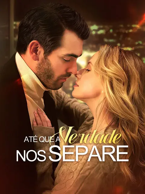Até que a Verdade Nos Separe