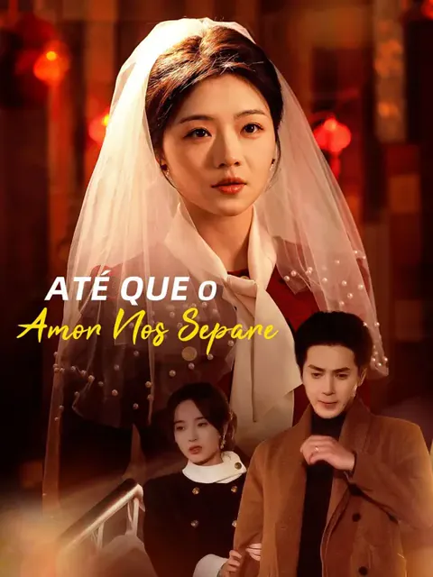 Até que o Amor Nos Separe