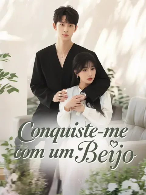 Conquiste-me com um Beijo