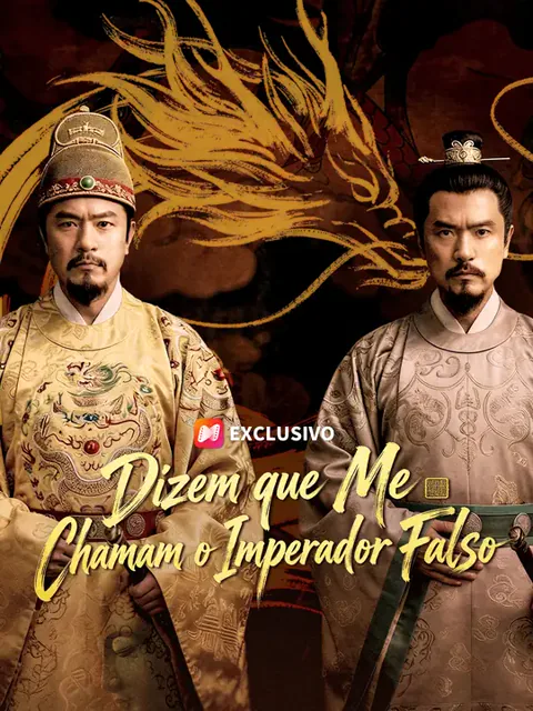 Dizem que Me Chamam o Imperador Falso