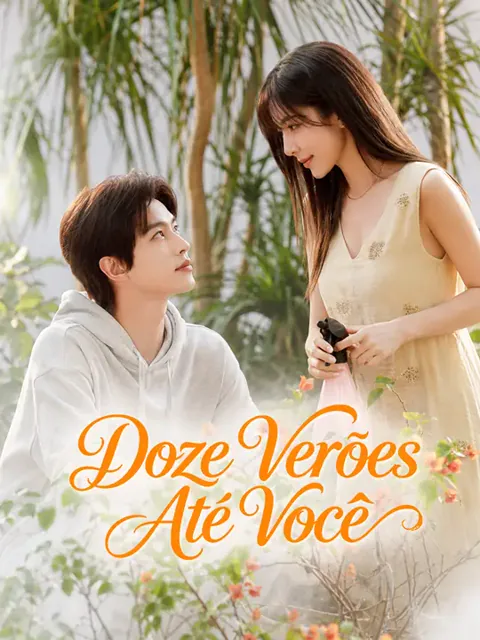 Doze Verões Até Você