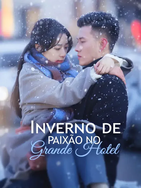 (Dublagem) Inverno de Paixão no Grande Hotel