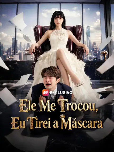 Ele Me Trocou, Eu Tirei a Máscara
