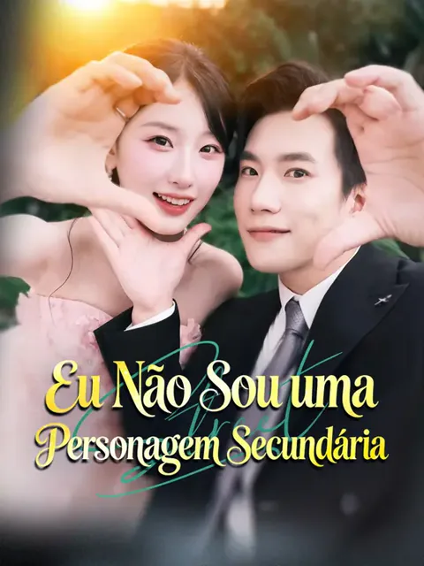 Eu Não Sou uma Personagem Secundária