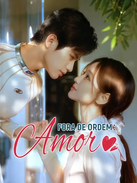Fora de Ordem: Amor