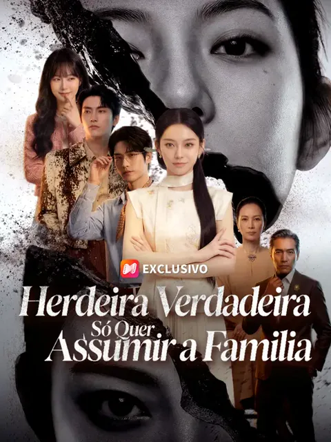 Herdeira Verdadeira Só Quer Assumir a Família