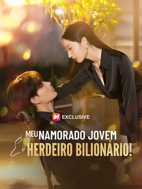 Meu Namorado Jovem É o Herdeiro Bilionário!