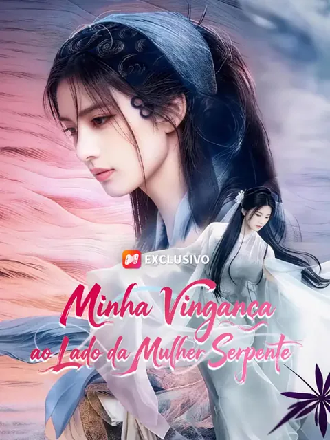 Minha Vingança ao Lado da Mulher Serpente