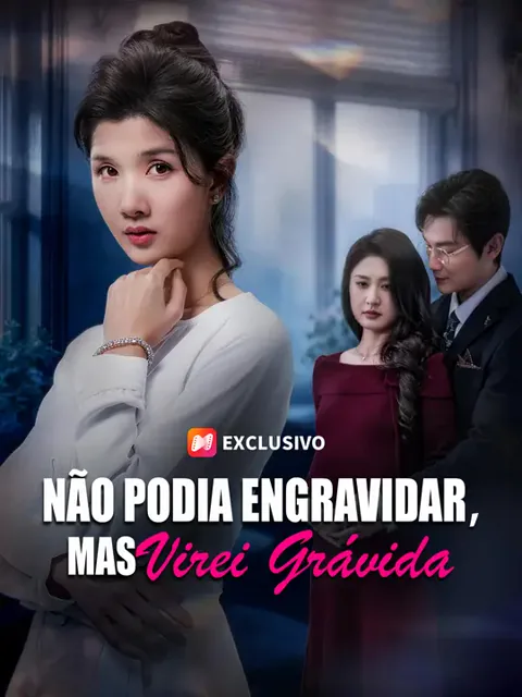 Não Podia Engravidar, Mas Virei Grávida