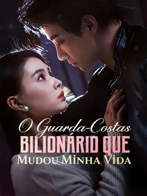 O Guarda-Costas Bilionário que Mudou Minha Vida
