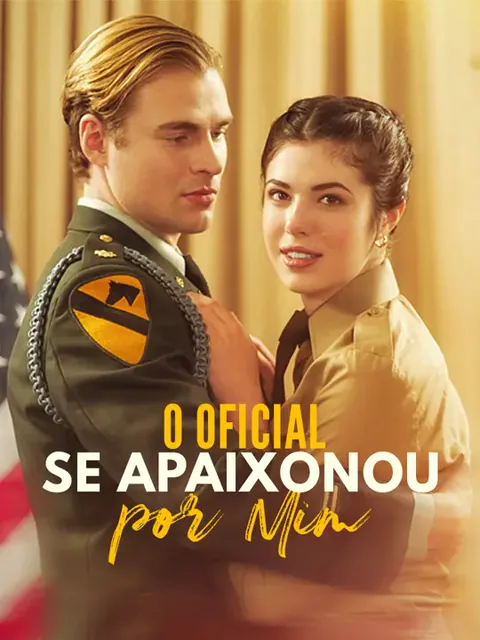 O Oficial se Apaixonou por Mim