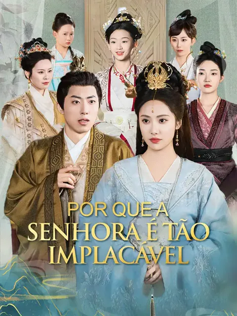 Por que a senhora é tão implacável