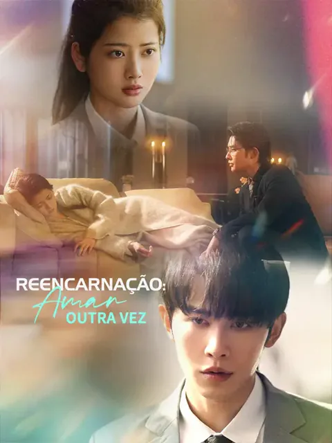 Reencarnação: Amar Outra Vez