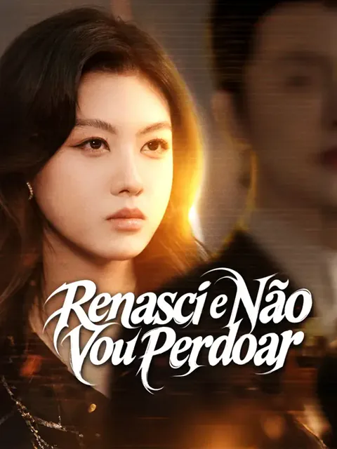 Renasci e Não Vou Perdoar