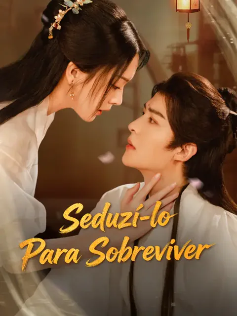 Seduzí-lo Para Sobreviver