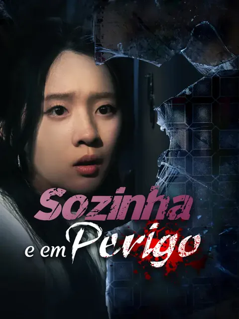 Sozinha e em Perigo