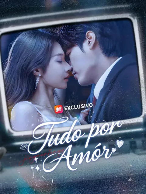 Tudo por Amor