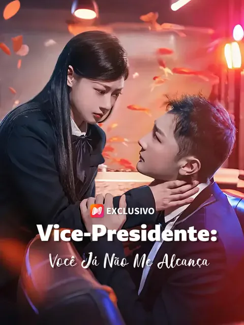 Vice-Presidente: Você Já Não Me Alcança