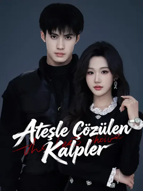 Ateşle Çözülen Kalpler