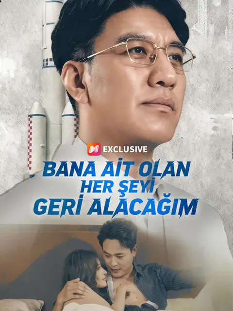 Bana Ait Olan Her Şeyi Geri Alacağım