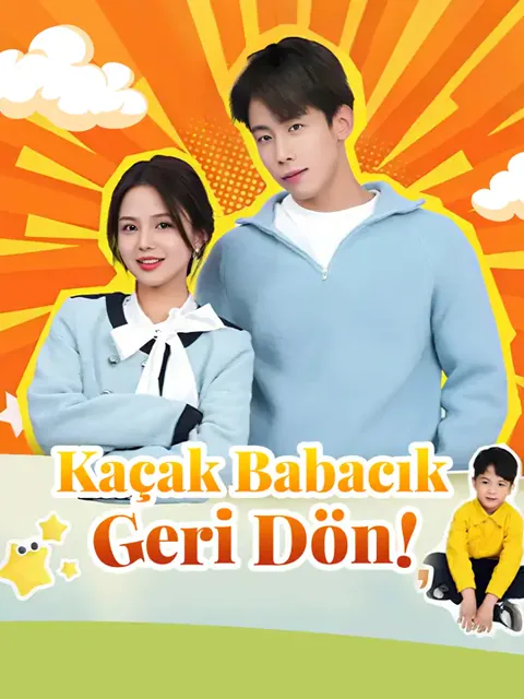 Kaçak Babacık Geri Dön!