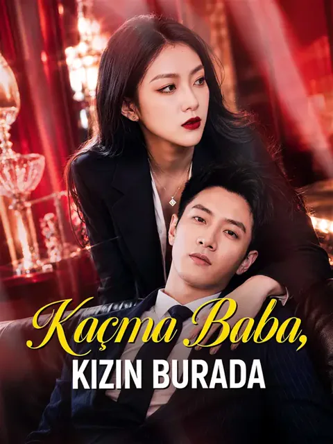 Kaçma Baba, Kızın Burada
