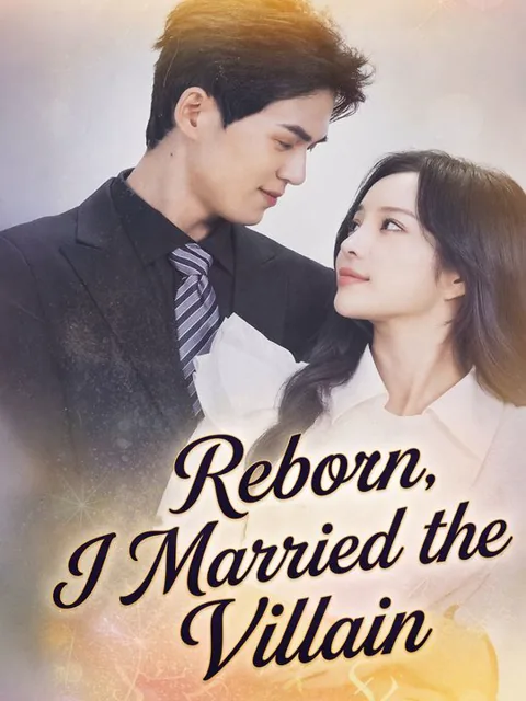 Reborn, I Married the Villain
