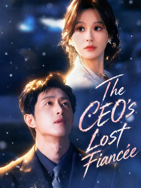 The CEO's Lost Fiancée