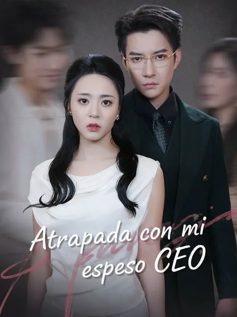 Atrapada con mi esposo CEO