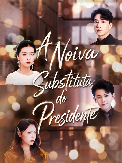 A Noiva Substituta do Presidente