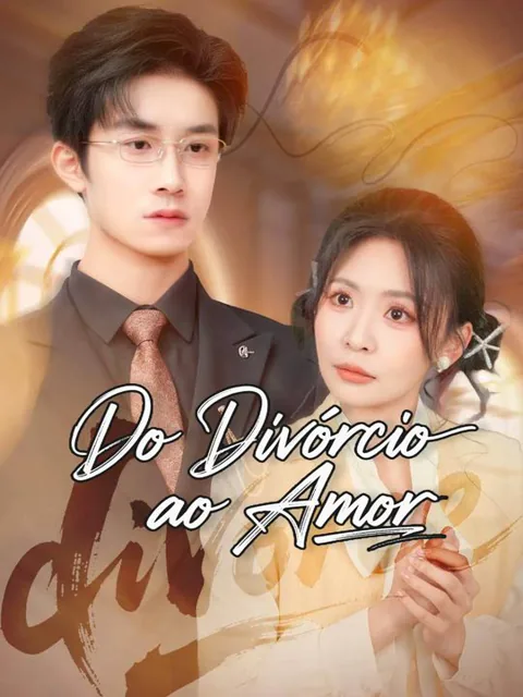 Do Divórcio ao Amor