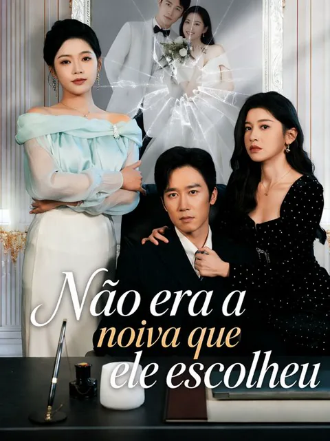 Não era a noiva que ele escolheu