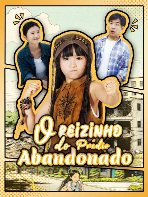 O Reizinho do Prédio Abandonado