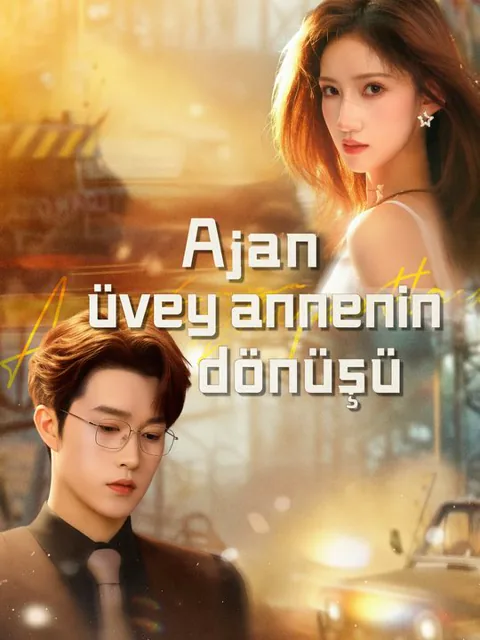 Ajan üvey annenin dönüşü