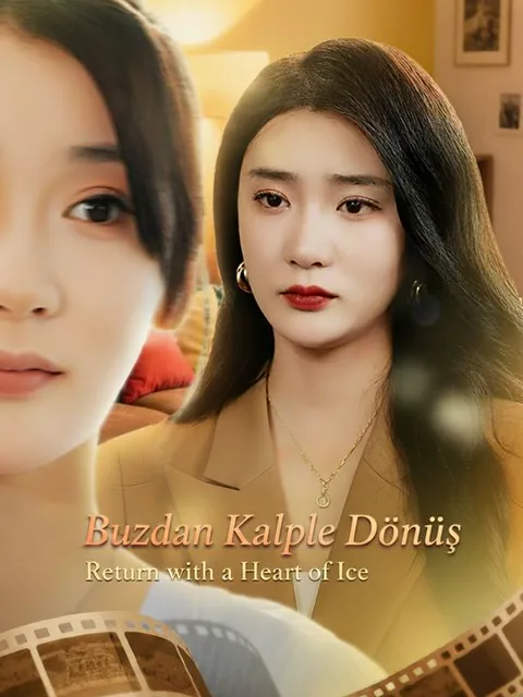 Buzdan Kalple Dönüş